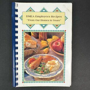 Vintage Cookbook DMEA Employee Recipes From Our Homes to Yours 1998 Colorado